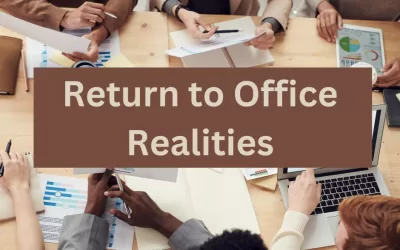 Return to Office Realities