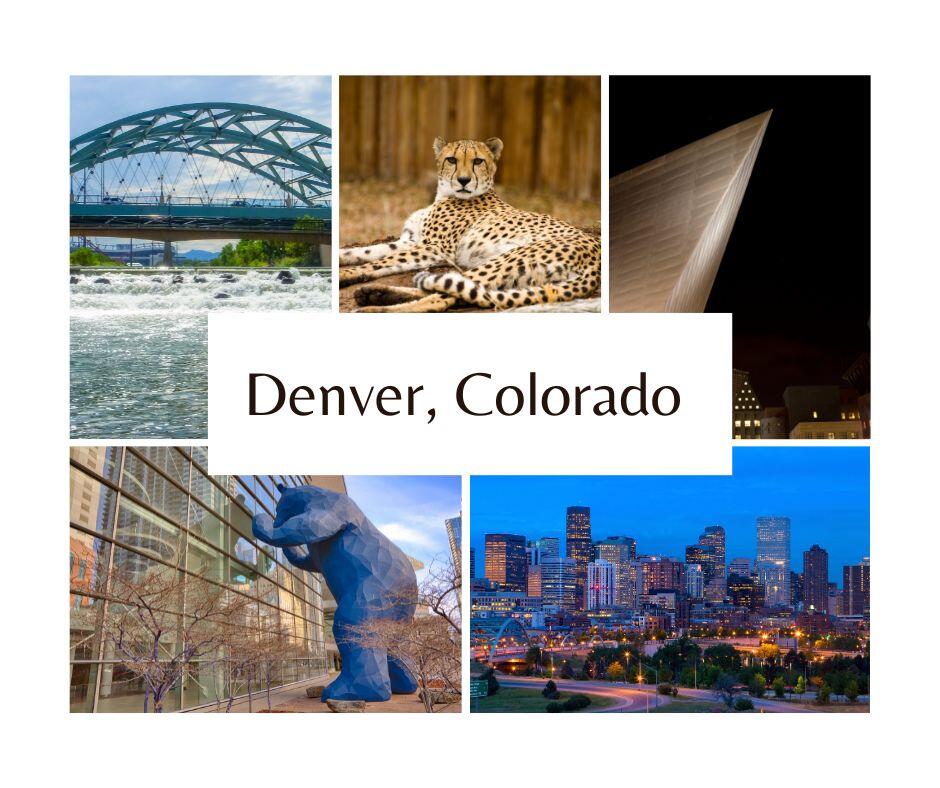 Top things to do in Denver Title Image. Image features various places of interest in Downtown Denver. Museums, parks and historic places.