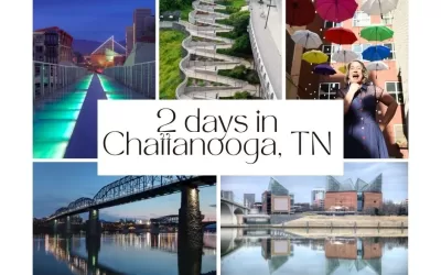 2 Days in Chattanooga – Check out the Main Attractions