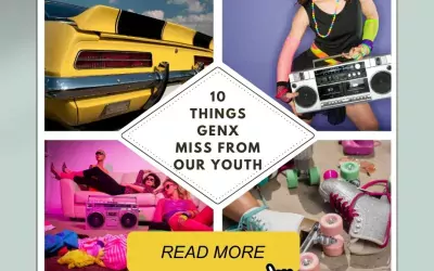 10 Things I Miss From My Youth GenXer