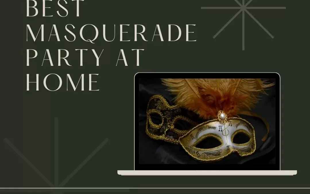 Masquerade Party Ideas at Home