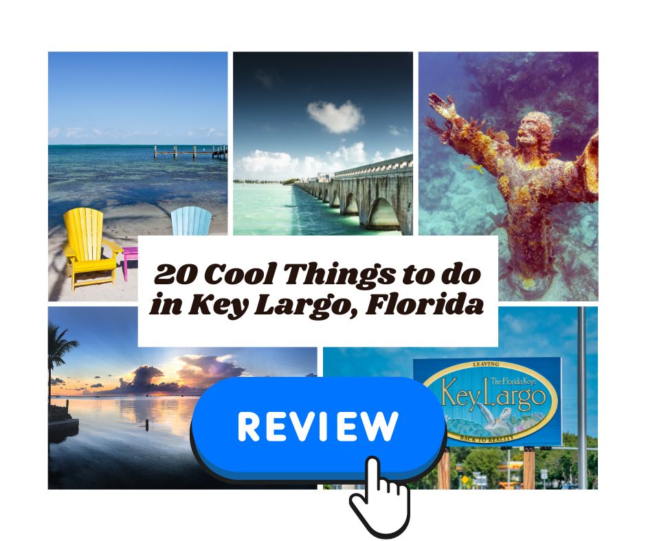 20 Cool Things to do in Key Largo Florida. Image shows beautiful beaches, snorkling, deep sea fishing and sun sets